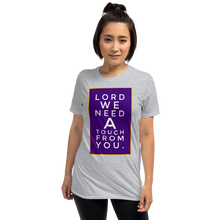 Load image into Gallery viewer, RUSA &quot;LORD Touch Us ALL&quot; Short-Sleeve Unisex T-Shirt
